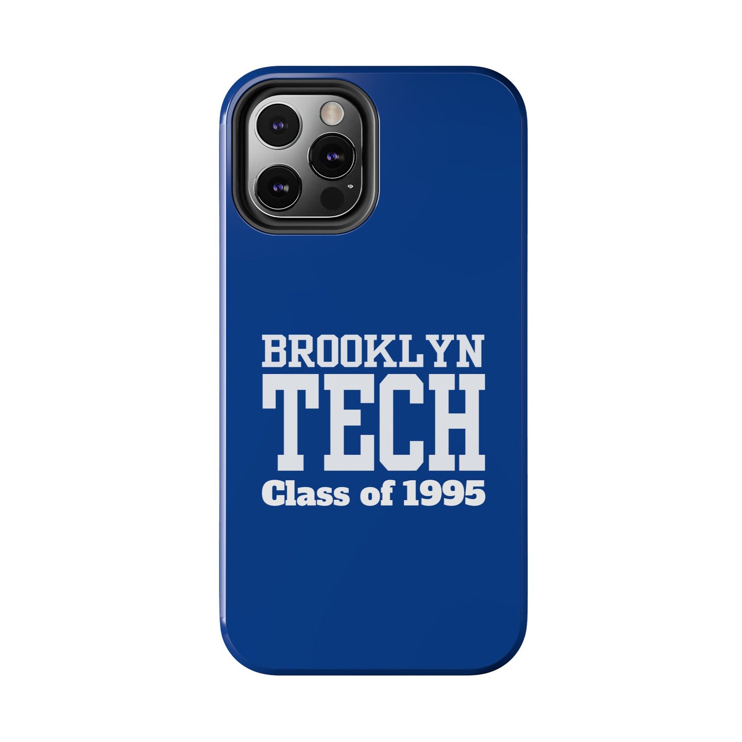 Brooklyn Tech Class of 1995 Tough Phone Case - Blue with white graphics