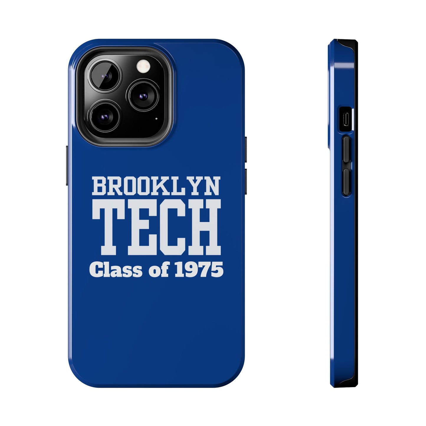 Brooklyn Tech Class Of 1975 Tough Phone Case - Blue
