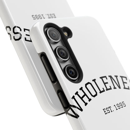 Wholeness Est. 1995 Tough Phone Case — Minimal Arch Text Protective Cover