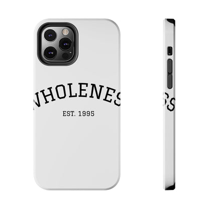 Wholeness Est. 1995 Tough Phone Case — Minimal Arch Text Protective Cover