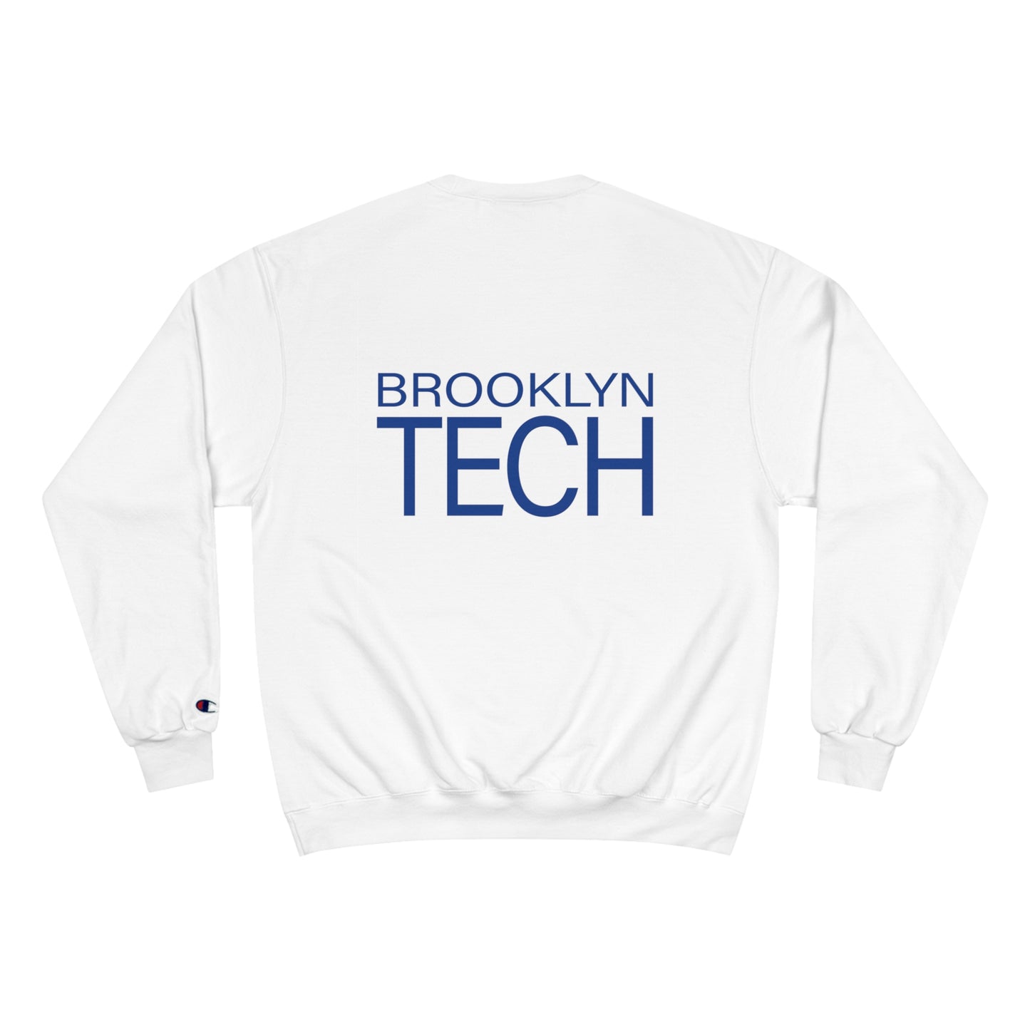 Dekalb Ave & Brooklyn Tech Pl (front) - Modern Brooklyn Tech (back) - Champion Crewneck Sweatshirt