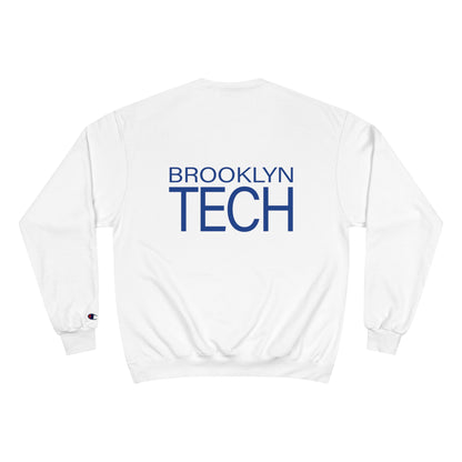 Dekalb Ave & Brooklyn Tech Pl (front) - Modern Brooklyn Tech (back) - Champion Crewneck Sweatshirt