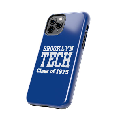 Brooklyn Tech Class Of 1975 Tough Phone Case - Blue