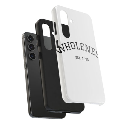 Wholeness Est. 1995 Tough Phone Case — Minimal Arch Text Protective Cover