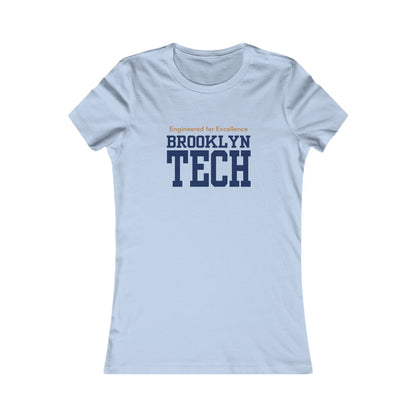 Boutique - Engineered for Excellence - Ladies Favorite T-Shirt