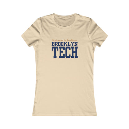 Boutique - Engineered for Excellence - Ladies Favorite T-Shirt