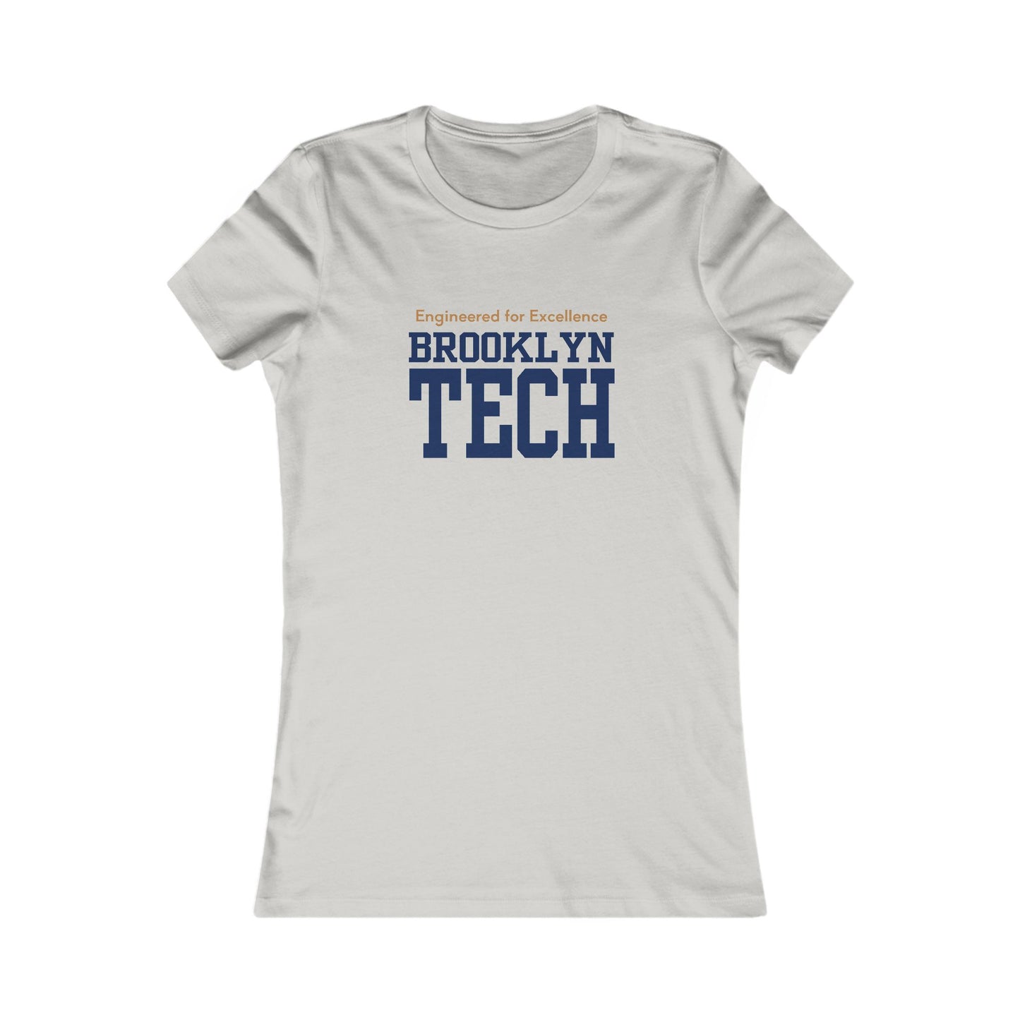 Boutique - Engineered for Excellence - Ladies Favorite T-Shirt