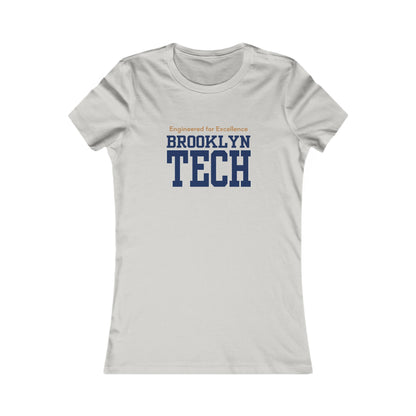 Boutique - Engineered for Excellence - Ladies Favorite T-Shirt