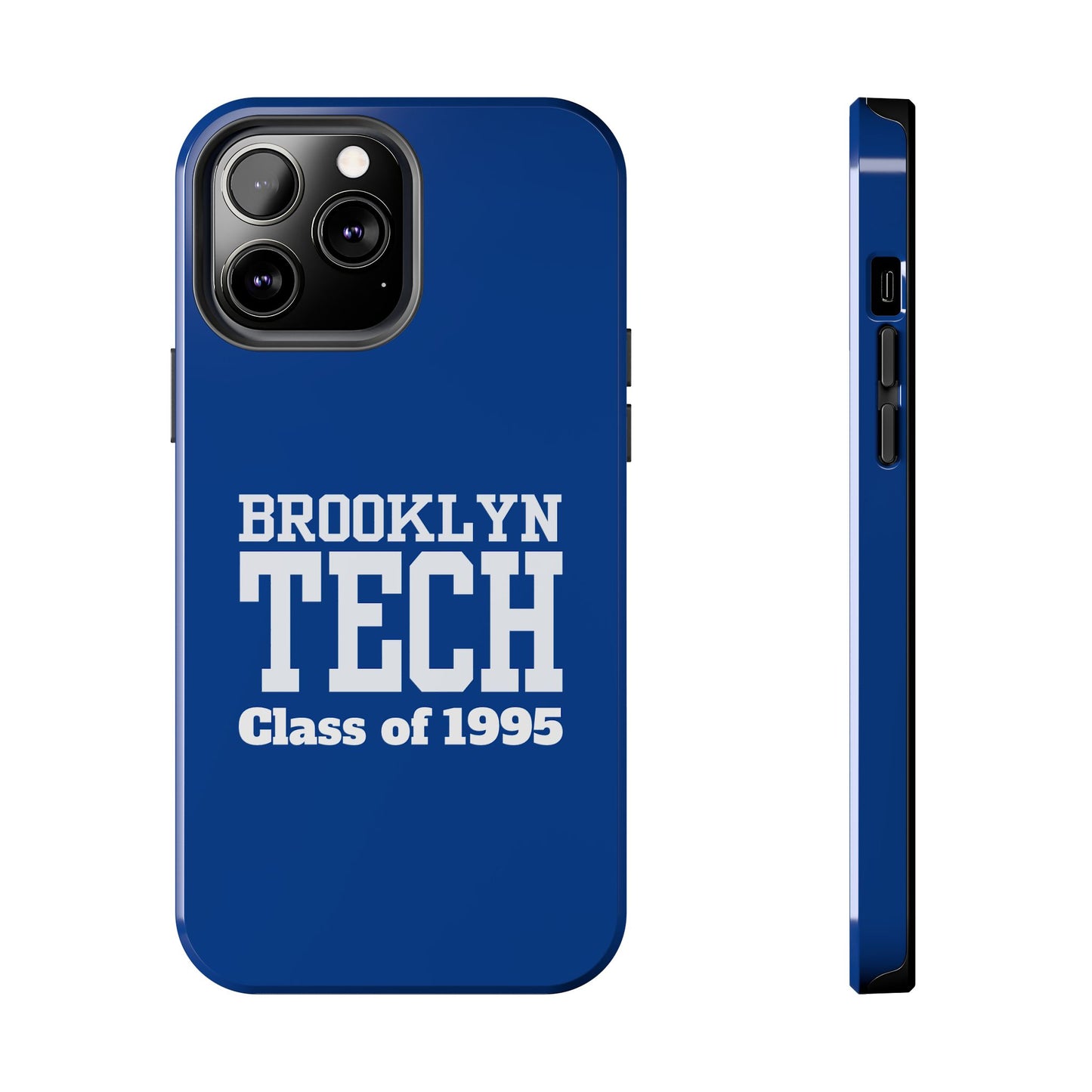 Brooklyn Tech Class of 1995 Tough Phone Case - Blue with white graphics