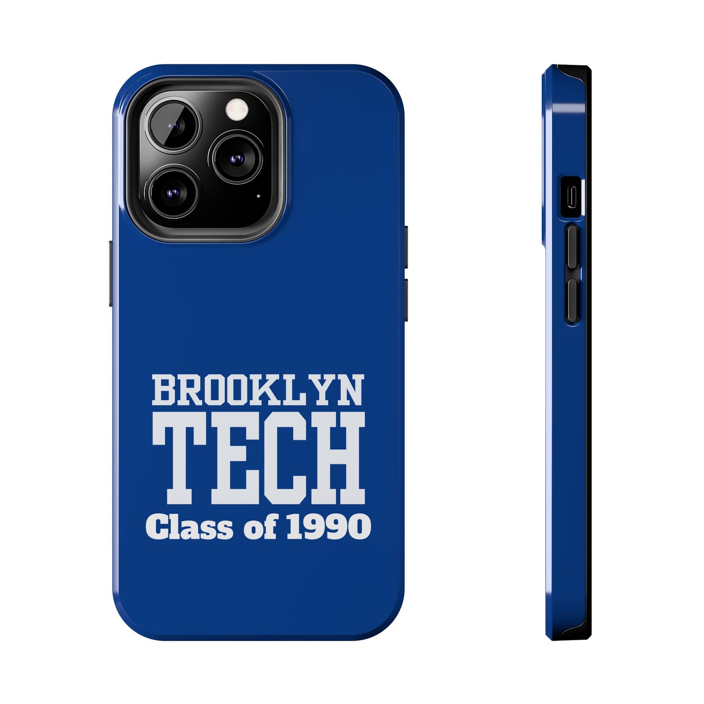 Brooklyn Tech Class Of 1990 Tough Phone Case - Blue