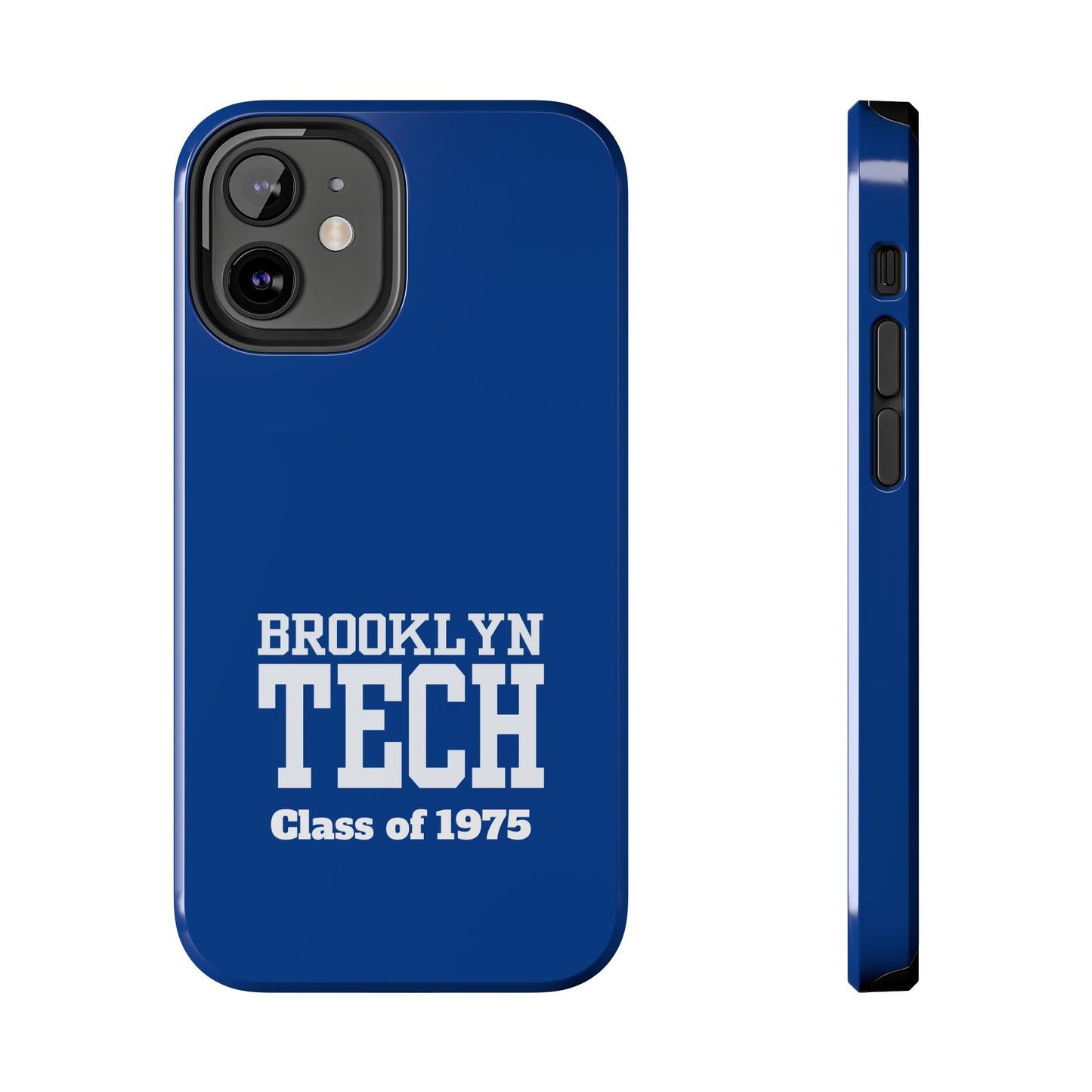 Brooklyn Tech Class of 1975 Tough Phone Case - Blue