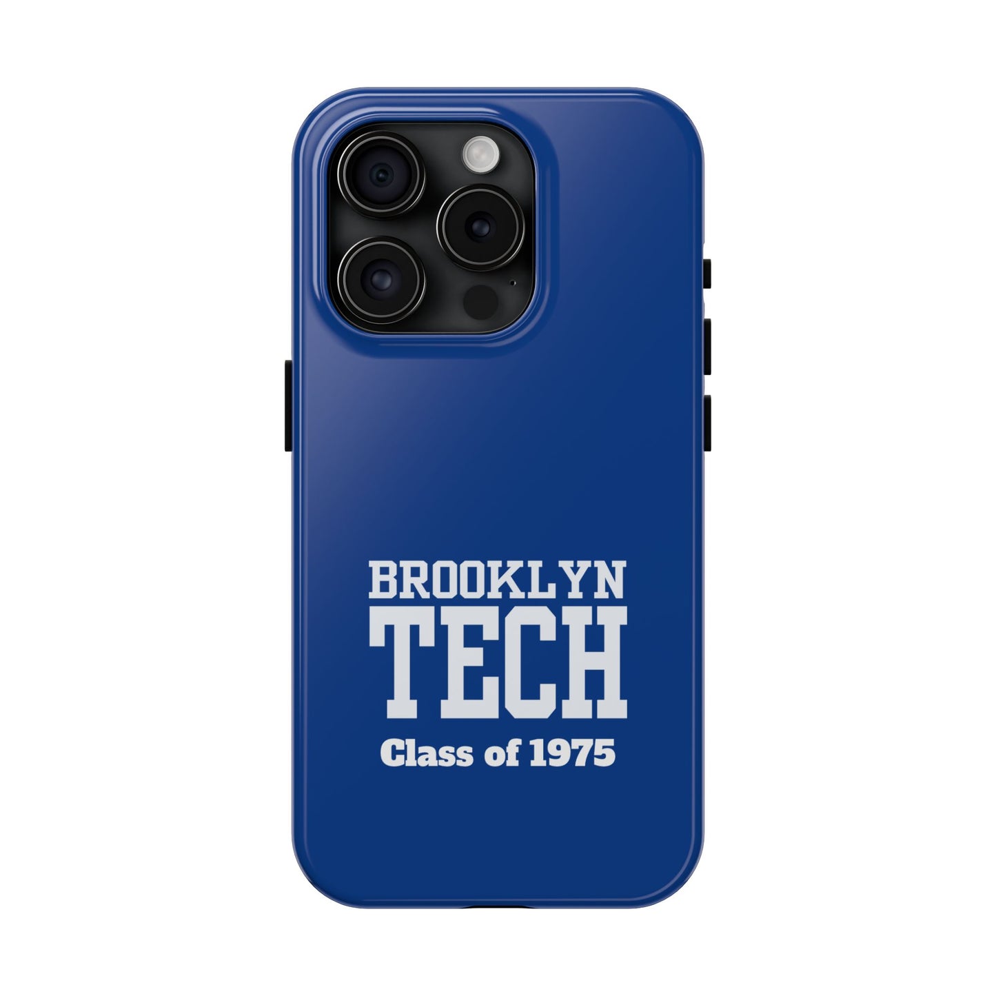 Brooklyn Tech Class of 1975 Tough Phone Case - Blue