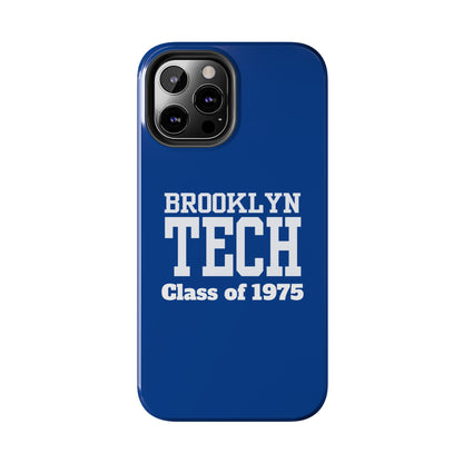 Brooklyn Tech Class Of 1975 Tough Phone Case - Blue