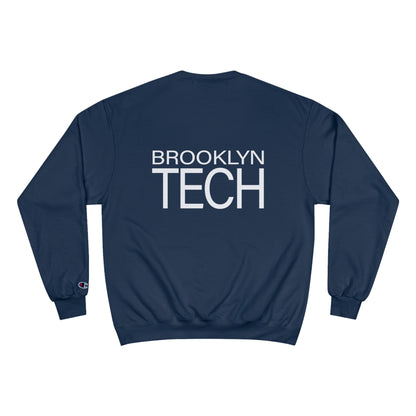 Dekalb Ave & Brooklyn Tech Pl (front) - Modern Brooklyn Tech (back) - Champion Crewneck Sweatshirt