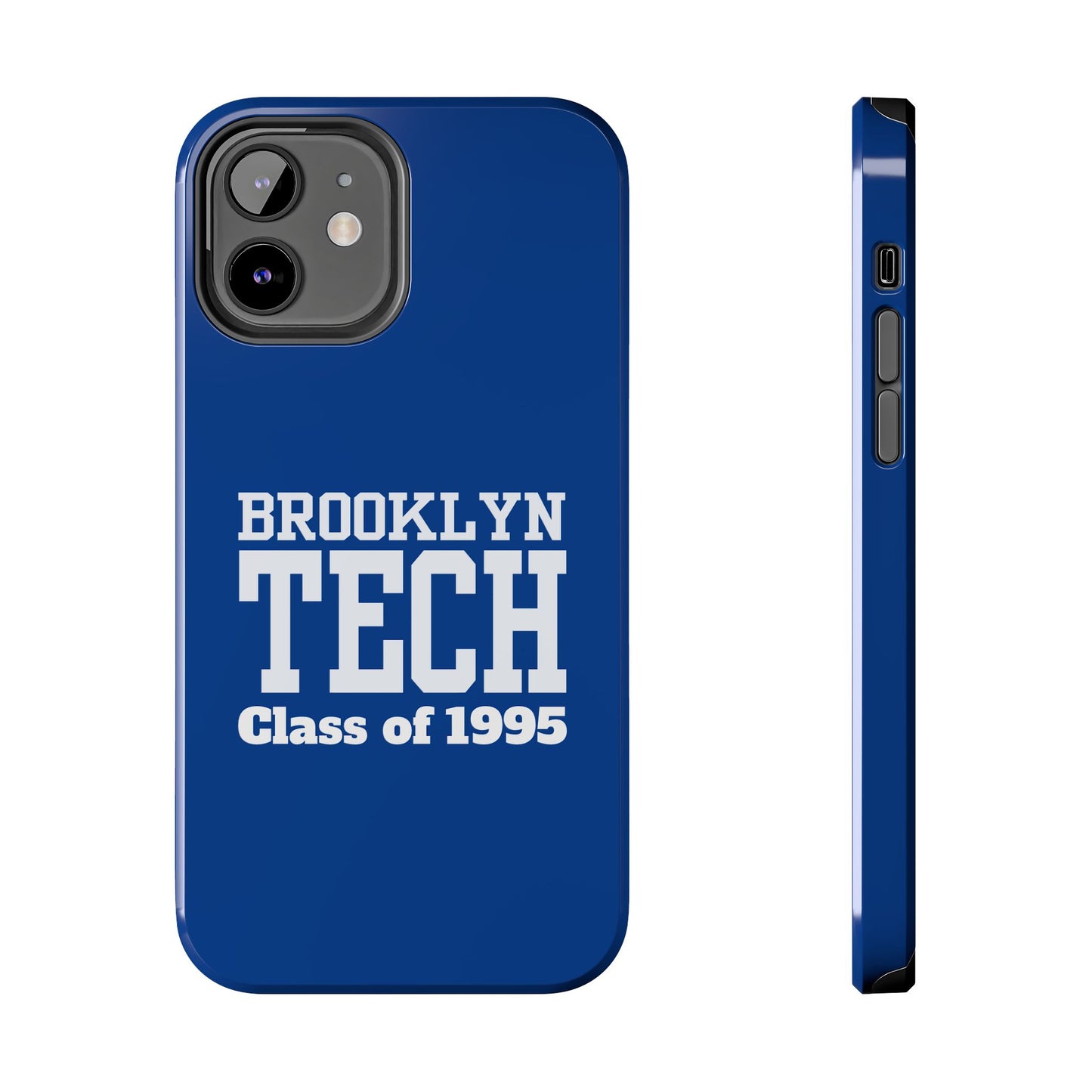 Brooklyn Tech Class of 1995 Tough Phone Case - Blue with white graphics