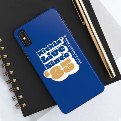 Class Of 1985 Commemorative Tough Phone Cases - Kickin' Live Since 85'