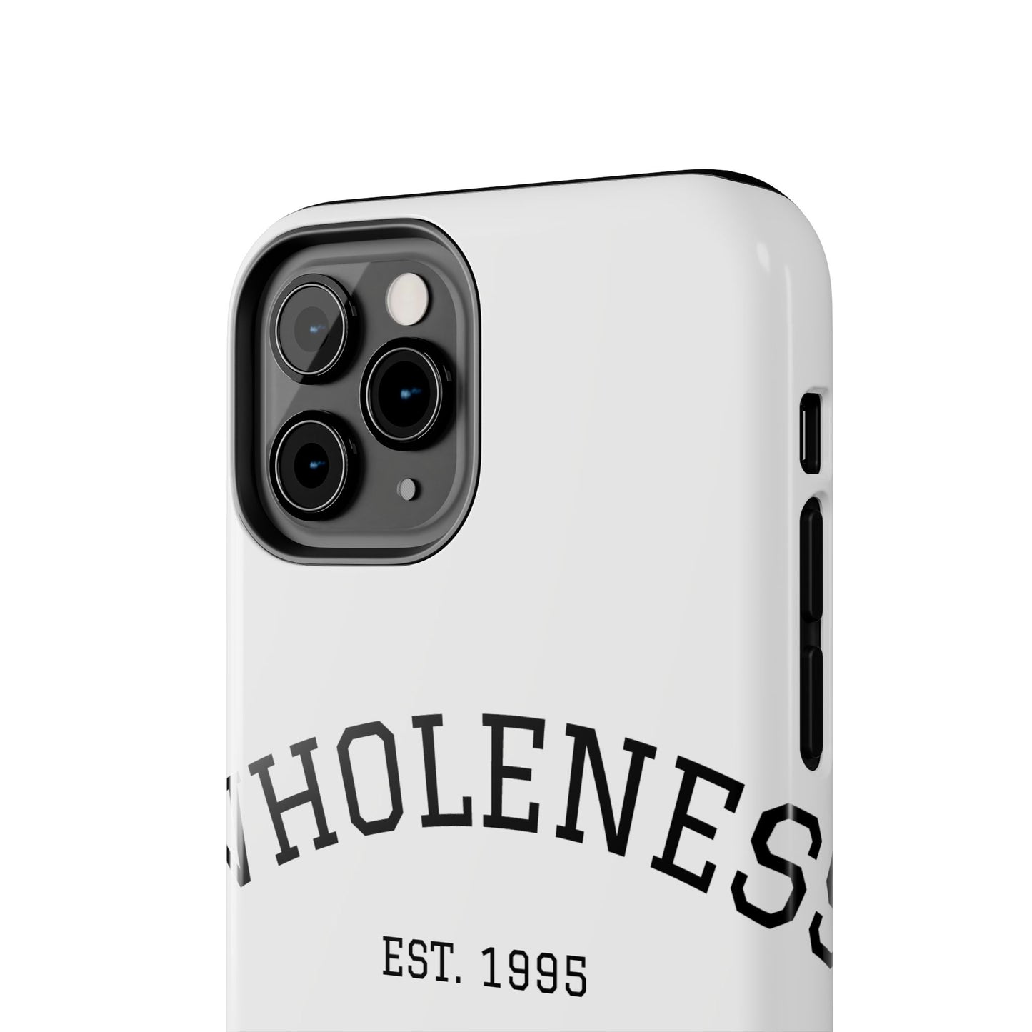 Wholeness Est. 1995 Tough Phone Case — Minimal Arch Text Protective Cover