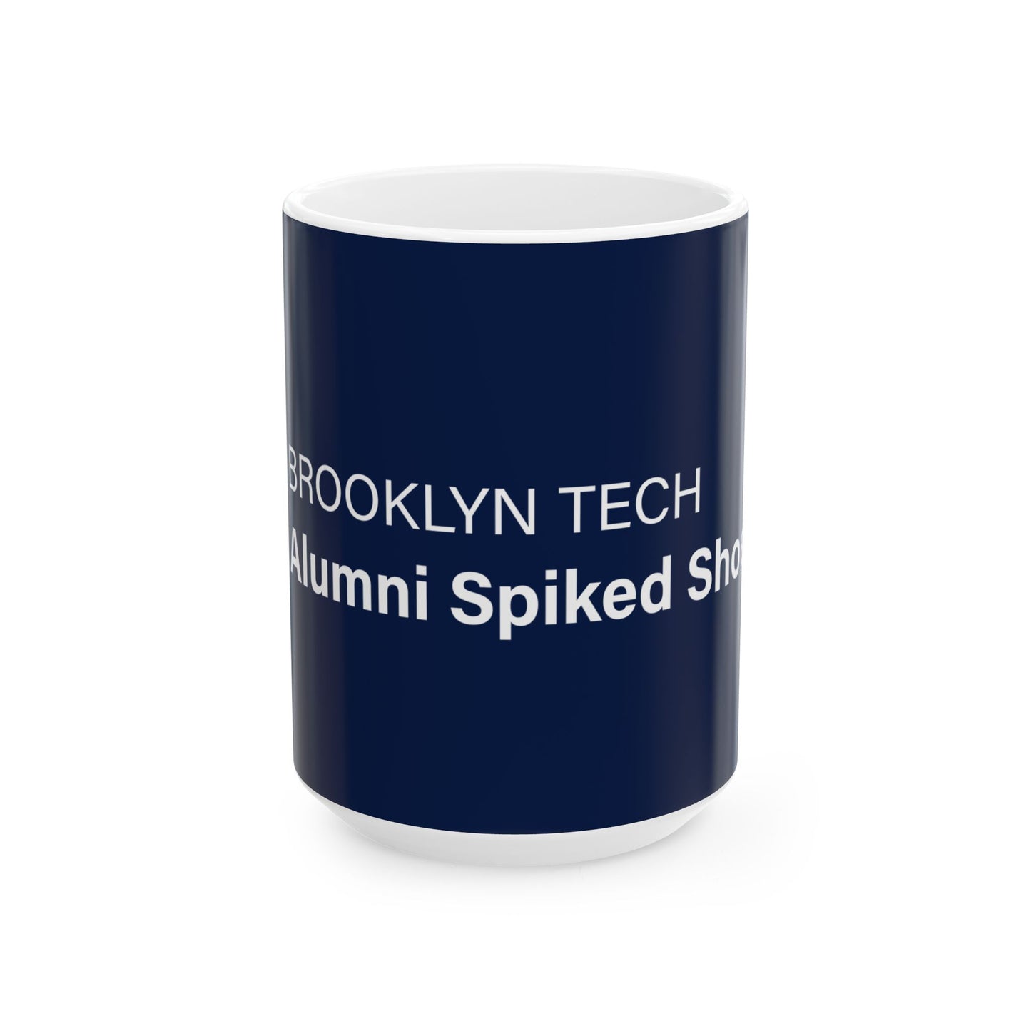 Brooklyn Tech Alumni Spiked Show Ceramic Mug (11oz, 15oz)