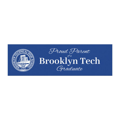 Family - Proud Parent of a Brooklyn Tech Graduate Car Magnet