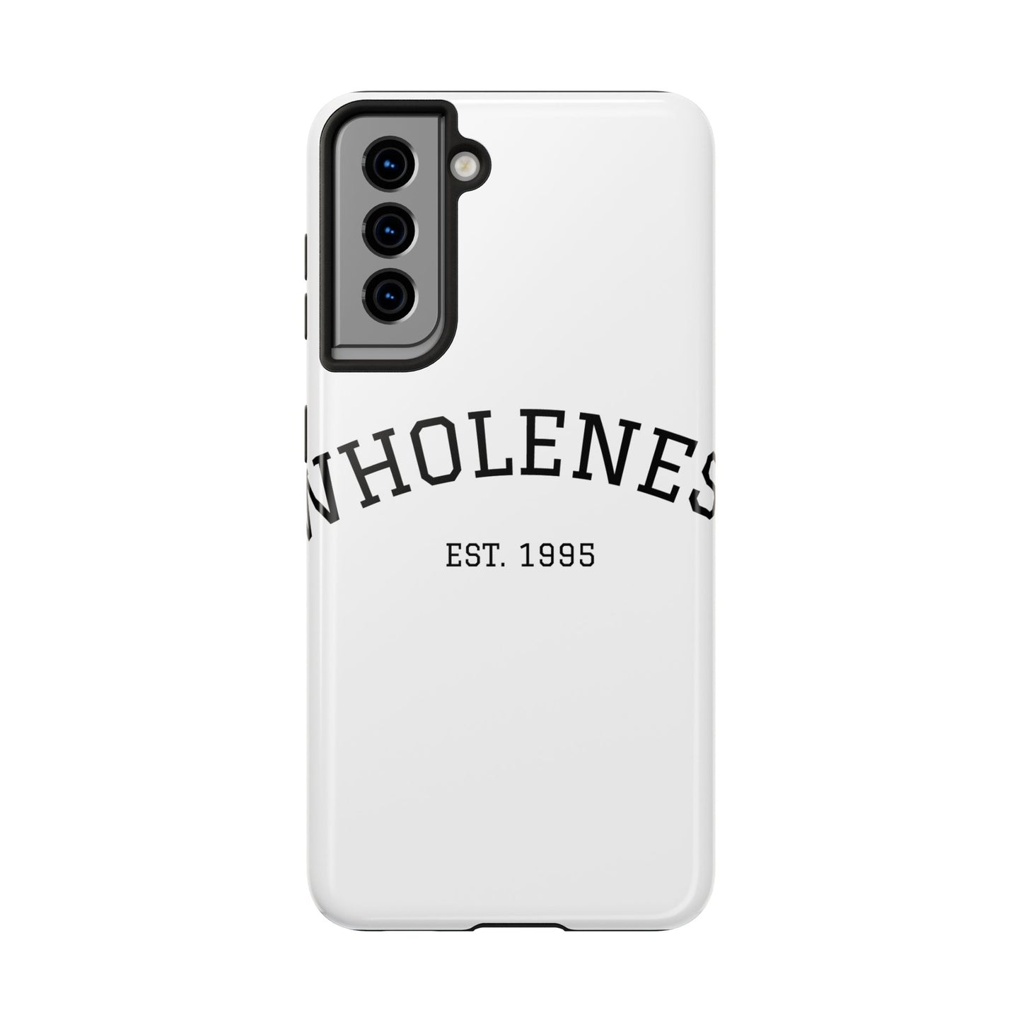 Wholeness Est. 1995 Tough Phone Case — Minimal Arch Text Protective Cover
