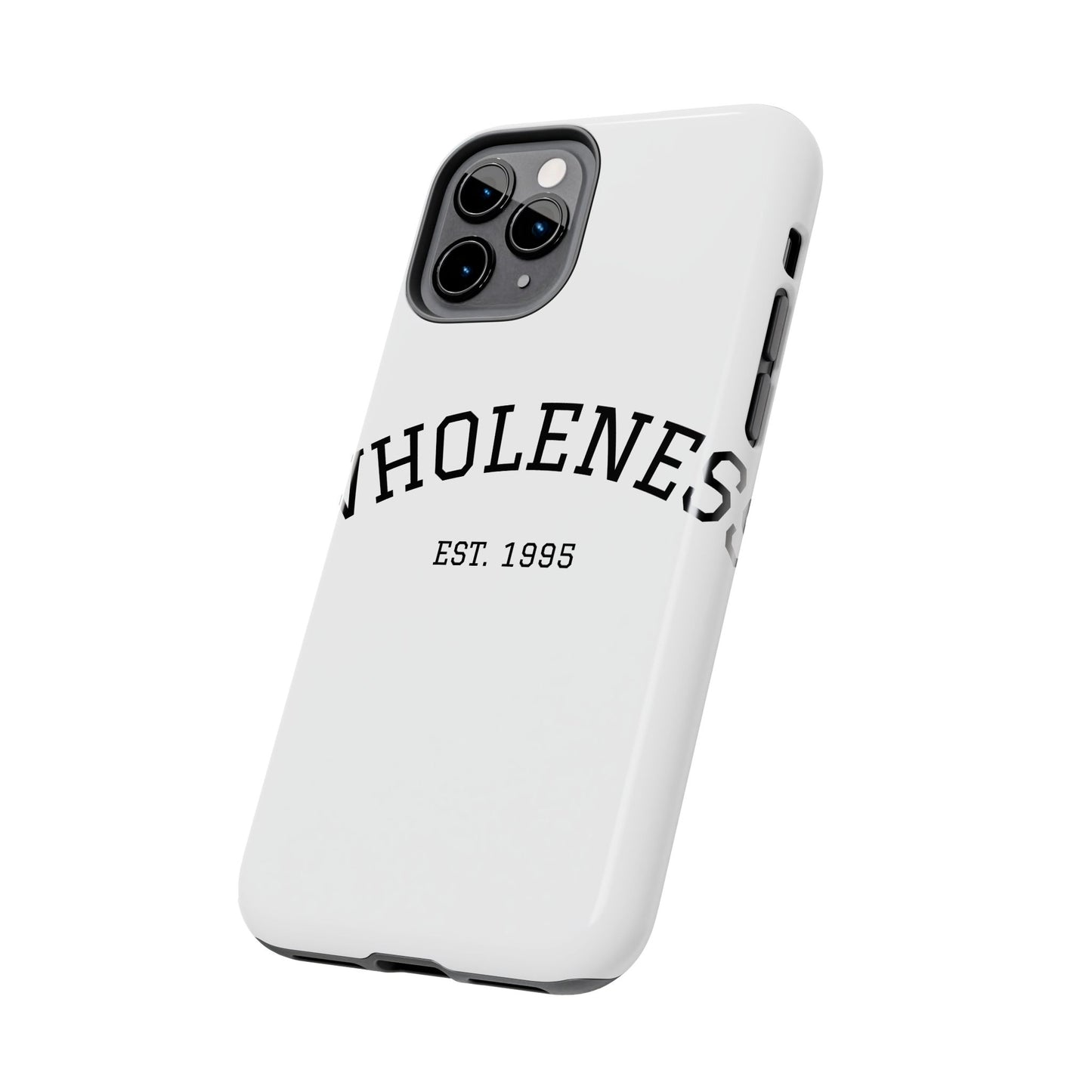 Wholeness Est. 1995 Tough Phone Case — Minimal Arch Text Protective Cover