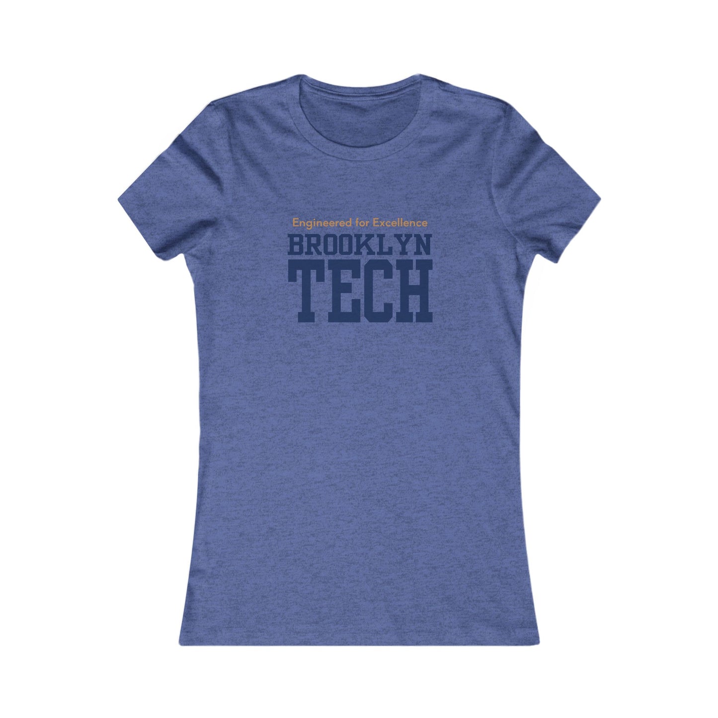 Boutique - Engineered for Excellence - Ladies Favorite T-Shirt