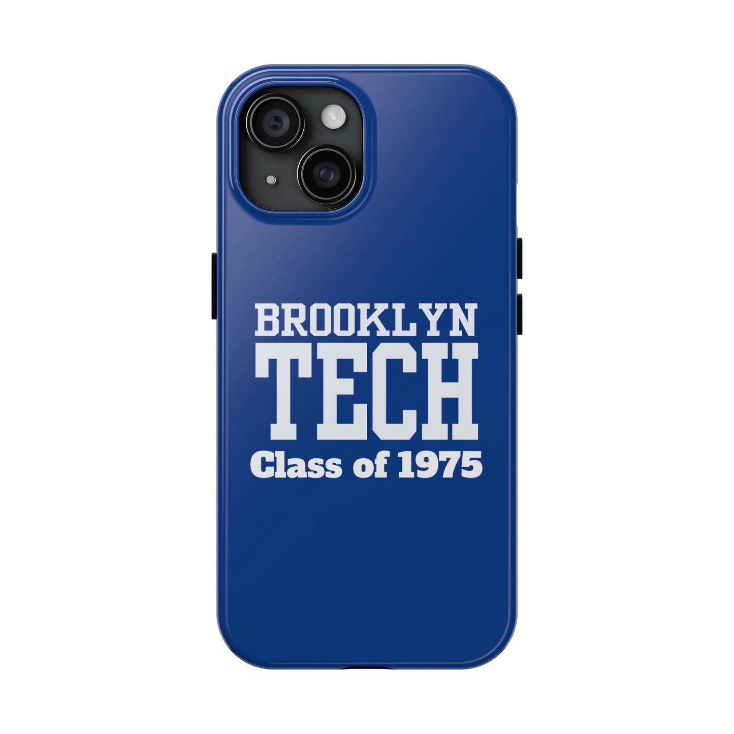 Brooklyn Tech Class Of 1975 Tough Phone Case - Blue