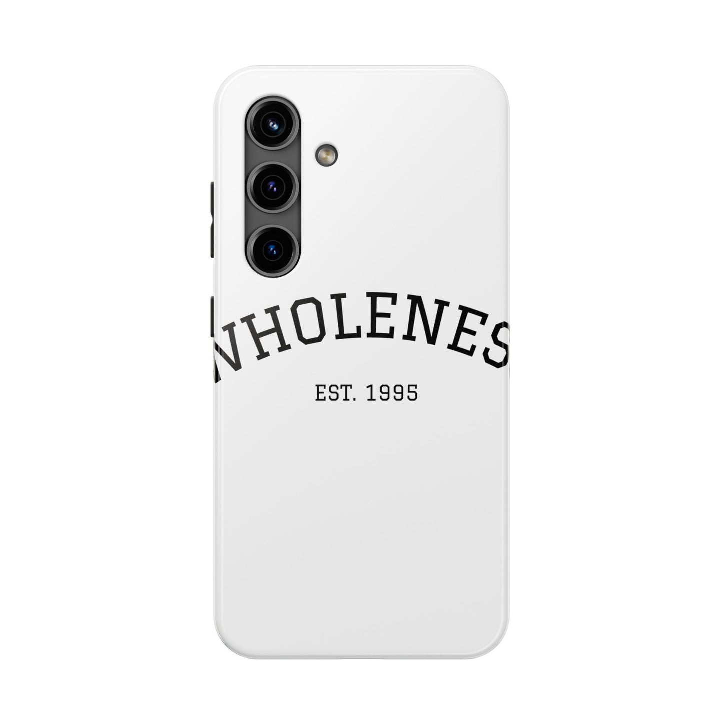 Wholeness Est. 1995 Tough Phone Case — Minimal Arch Text Protective Cover