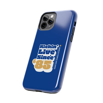 Class Of 1985 Commemorative Tough Phone Cases - Kickin' Live Since 85'